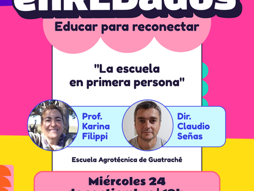 “La escuela en primera persona”: nuevo episodio educativo por streaming