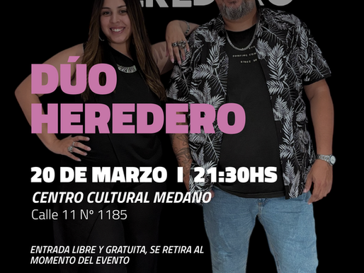 Disfrutá de la presentación del Dúo Heredero en Medano