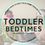 Thumbnail: Happy Hour: Toddler Bedtimes [Wednesday 3rd Nov 8pm]