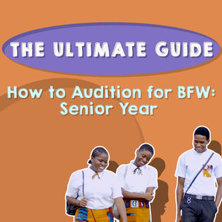 BFW: Senior Year Auditions | The Ultimate Guide