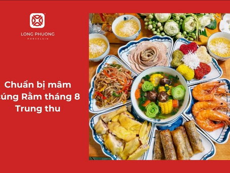 Bày trí mâm cúng rằm tháng 8 chuẩn nhất đón Trung Thu sum vầy