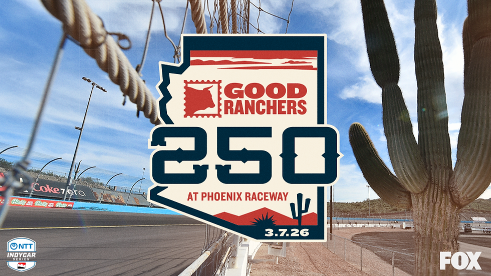 Promotional poster for IndyCar's Good Ranchers 250 at Phoenix Raceway