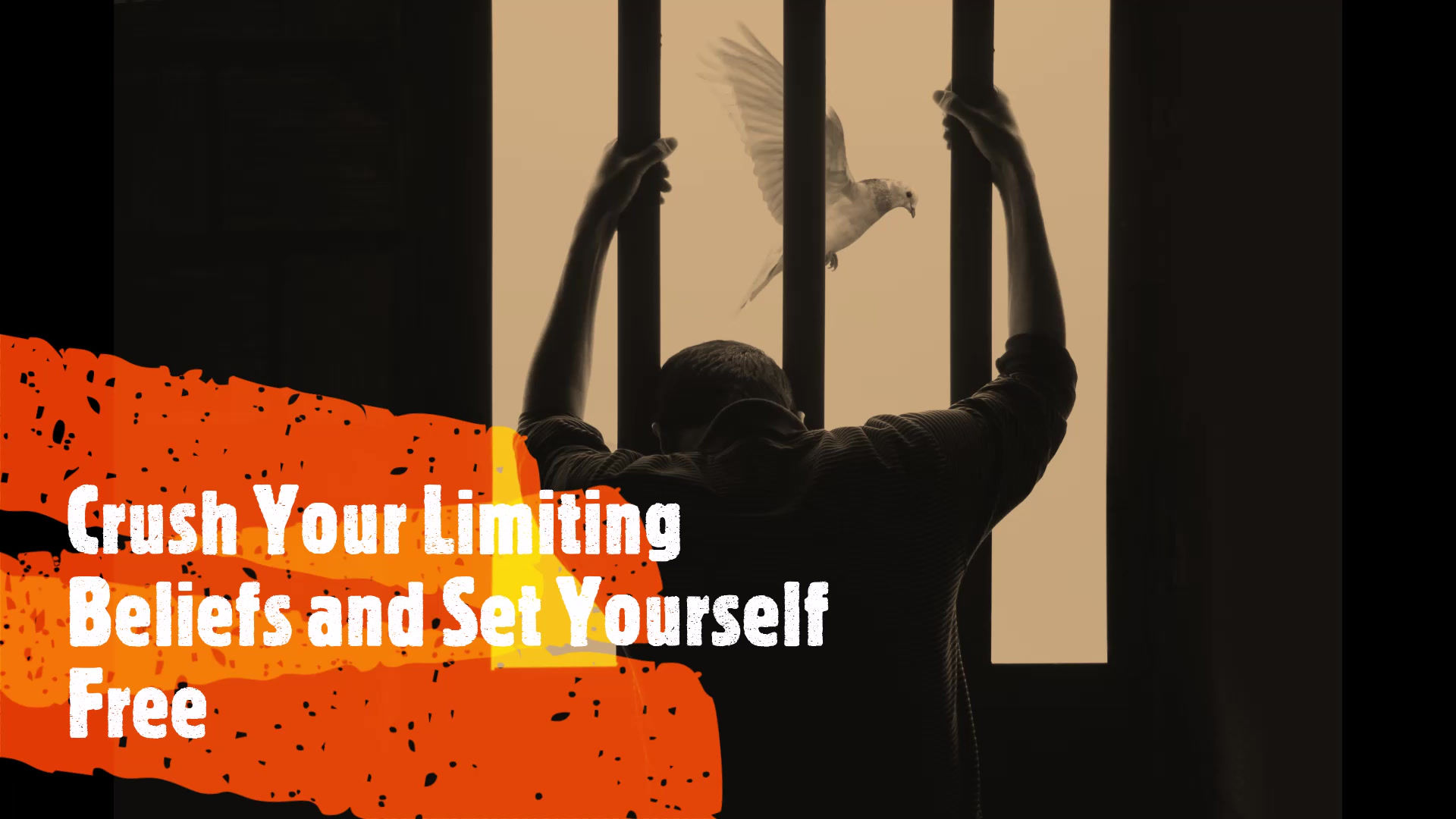 Crushing Limiting Beliefs