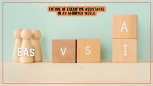 The Future of Executive Assistance: Thriving in an AI-Driven World