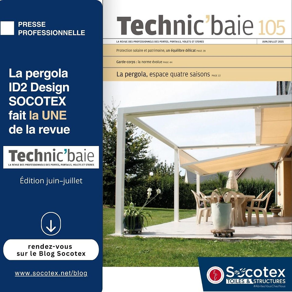 pergola ID2 Design SOCOTEX fait la UNE