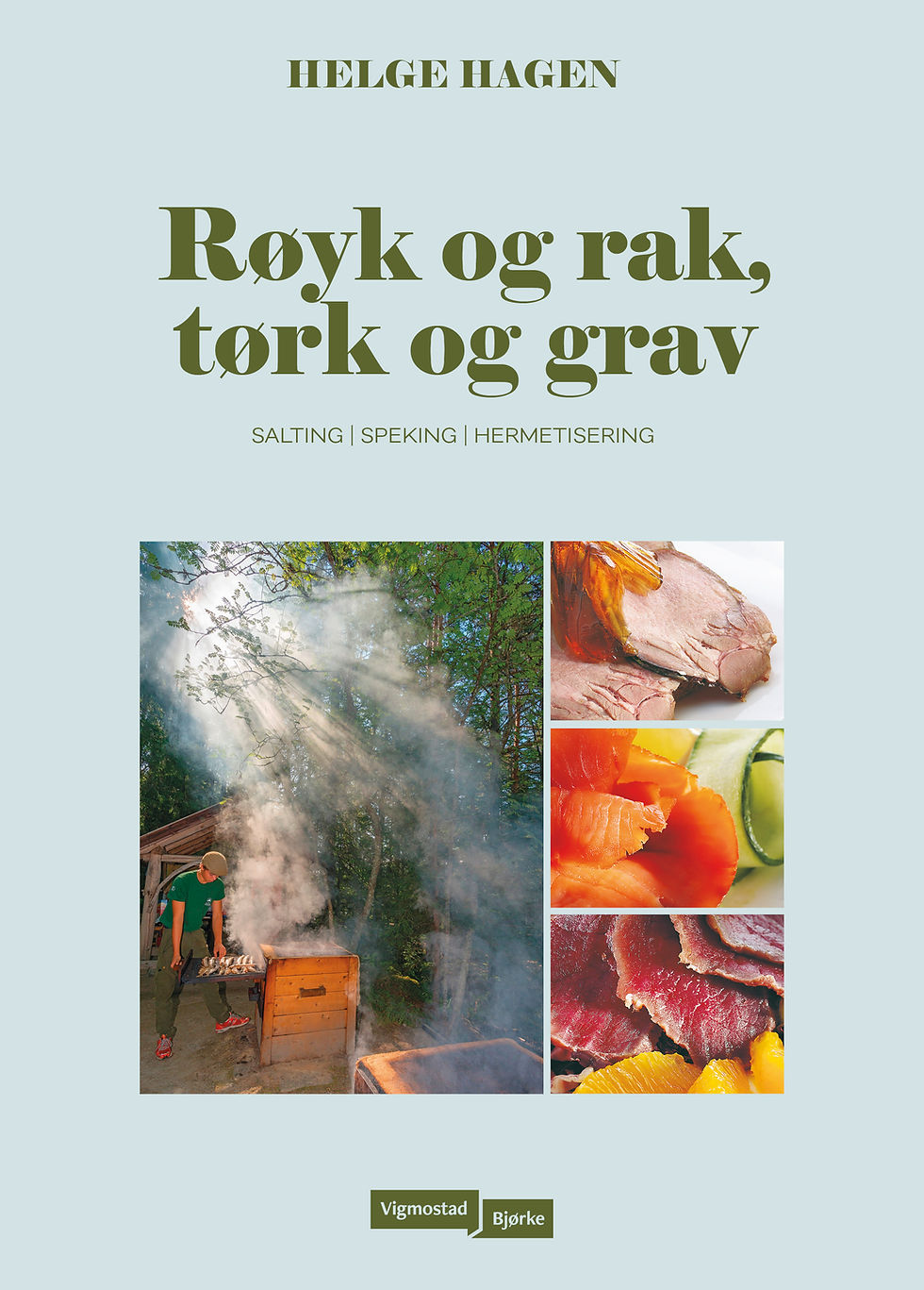 Bok: røyk og rak, tørk og grav