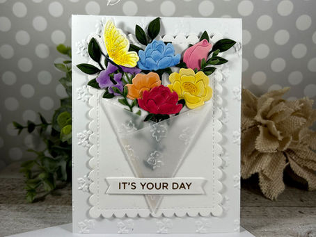 Bouquet of Flowers It’s Your Day