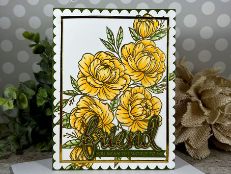 Friendship Blooms: Friend You Mean the World to Me