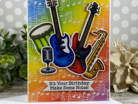 It's Your Birthday - Make Some Noise!