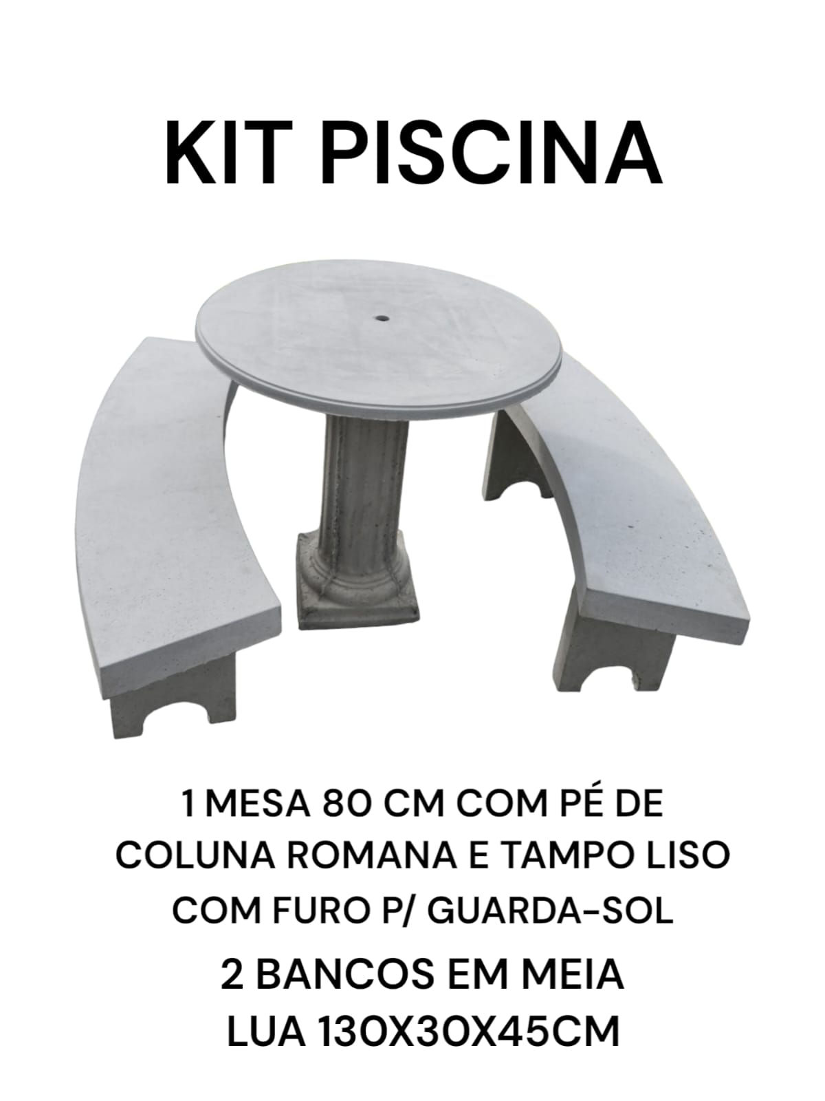 Kit Piscina - Mesa Redonda para Guardasol + 2 Bancos Meia Lua