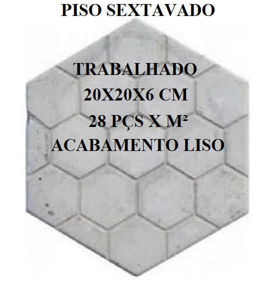 Piso Sextavado 20x20x6cm UN