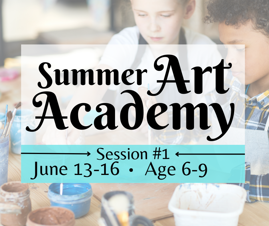 Summer Art Academy (Age 6-9): June 13-16 SESSION #1