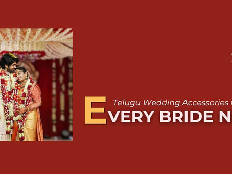 Telugu Wedding Accessories Checklist