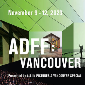 ADFF:Vancouver 2023 | The Mies van der Rohes
