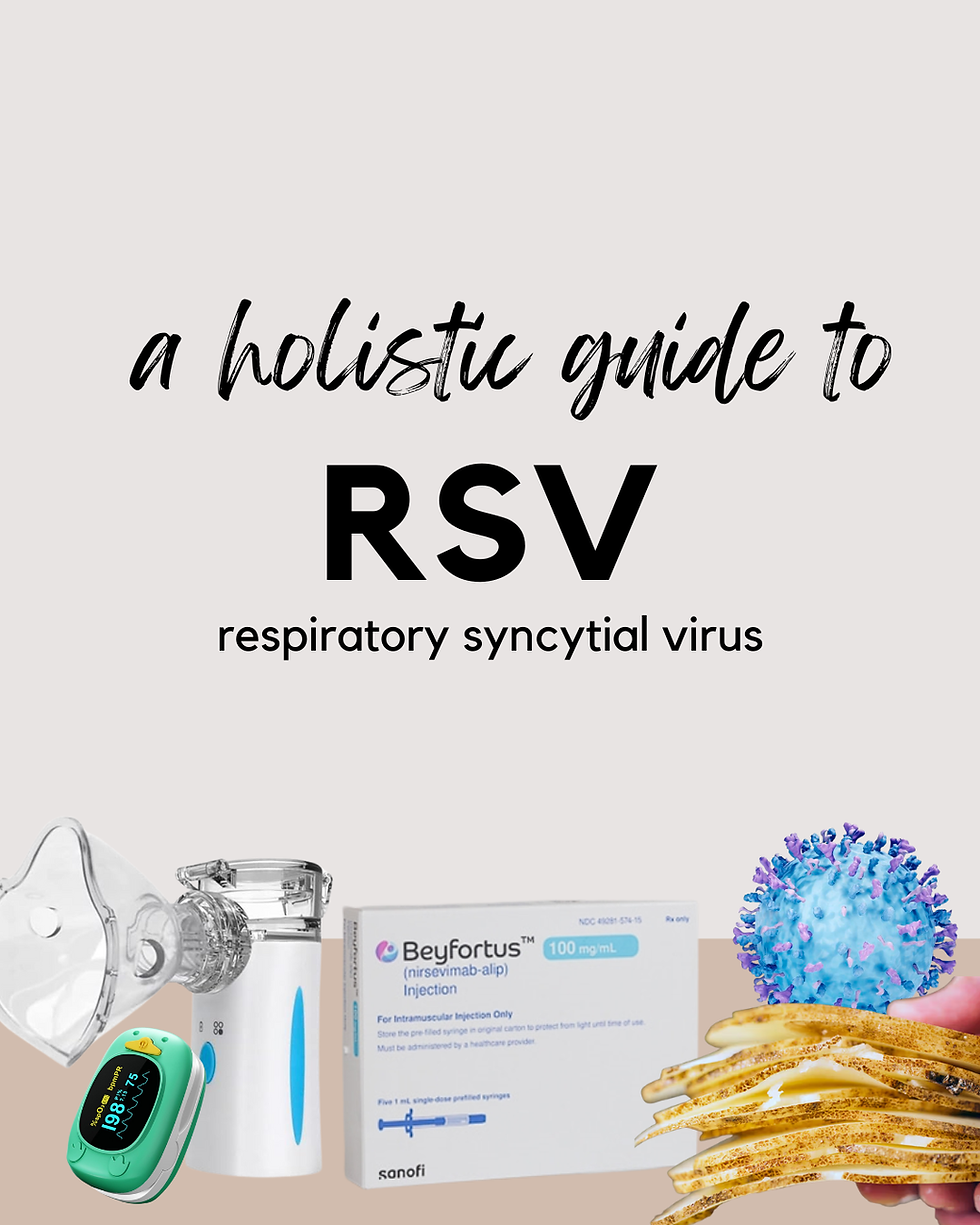 RSV (respiratory syncytial virus)