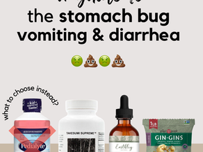 Treating the Stomach Bug (diarrhea & vomiting)