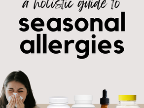 A Holistic Guide to Seasonal Allergies