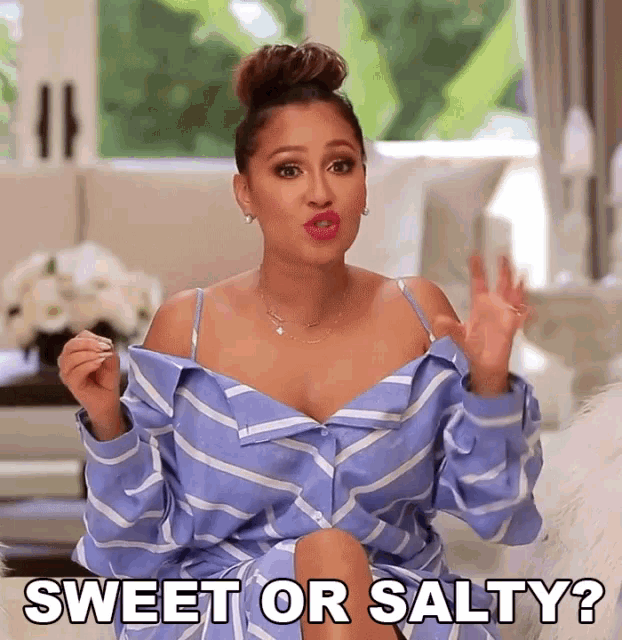 sweet or salty?