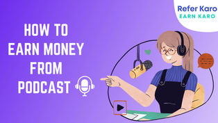 Beginner Guide: How to Earn Money From Podcast