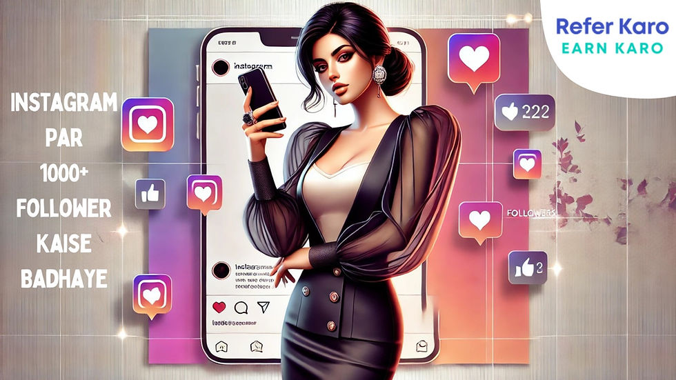 Instagram Par Follower Kaise Badhaye