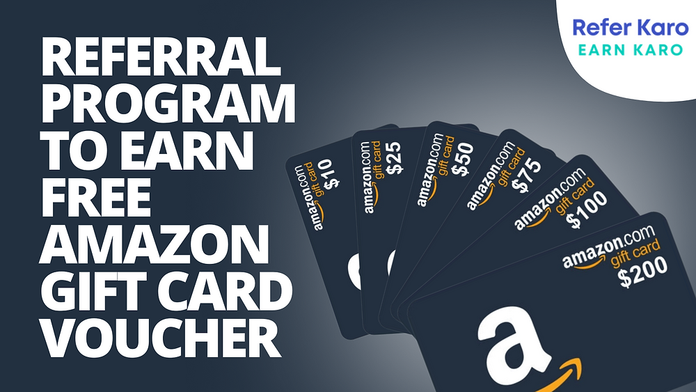 Get Free Amazon Gift Card Voucher By Referral