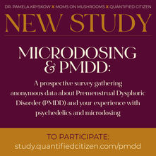 Moms on Mushrooms PMDD and Microdosing Study with Dr. Pamela Kryskow
