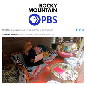 PBS: Meet the Colorado moms who microdose mushrooms