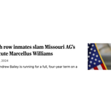 ST. LOUIS POST DISPATCH: Former death row inmates slam Missouri AG’s effort to execute Marcellus Williams