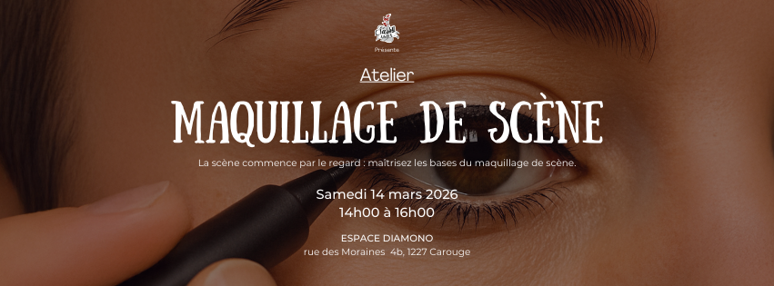 Atelier "Les bases du maquillage de scène"