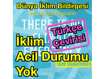 Dünya İklim Bildirgesi | İklim Acil Durumu Yok
