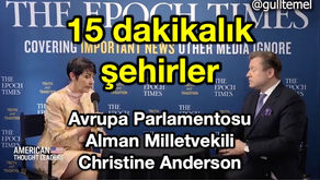 15 Dakikalık Şehirler - Avrupa Parlamentosu Alman Milletvekili Christine Anderson