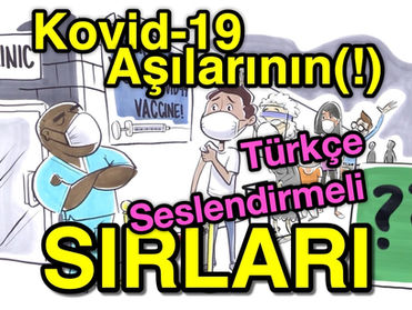 Kovid-19 ajılarının SIRLARI (Türkçe SESLENDİRMELİ)