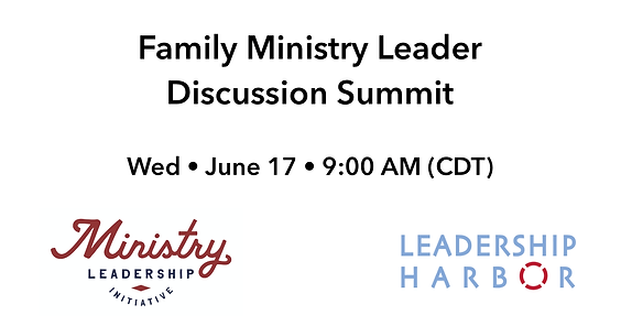 Family Ministry Leaders Discussion Summit
