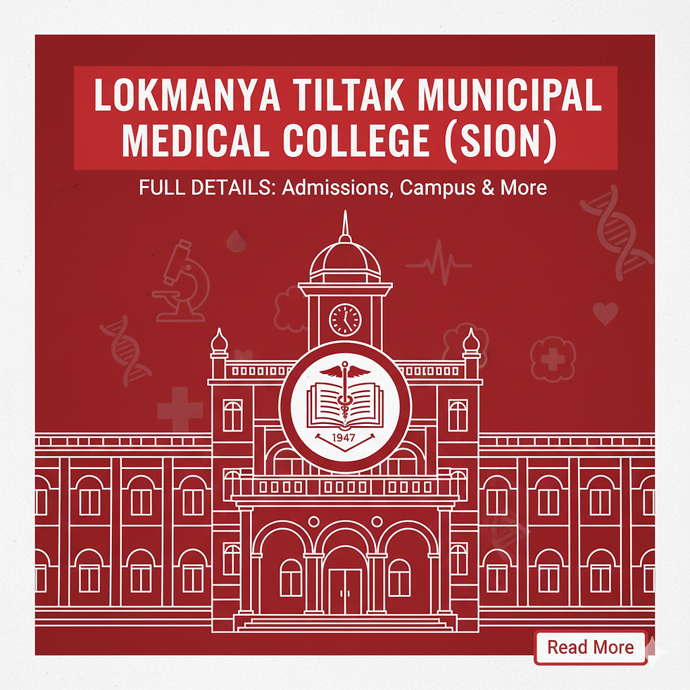 Guide Lokmanya Tilak Municipal Medical College (Sion): Full Details