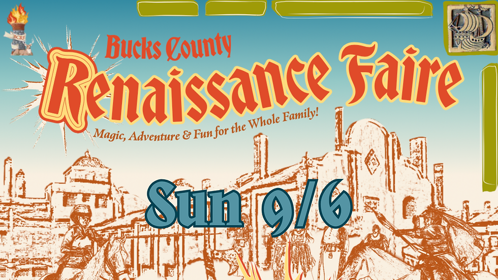 Bucks County Ren Faire Sun 9/6