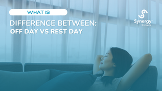 Synergy Malaysia graphic titled ‘What is: Difference Between Off Day vs Rest Day’ featuring a woman relaxing on a sofa with her hands behind her head, symbolizing rest and time off from work
