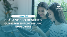 Social media graphic by Synergy Malaysia titled ‘How To Claim SOCSO Benefits’, featuring two women discussing documents on a tablet in an office setting with a teal overlay.