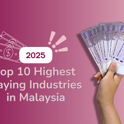 Top 10 Highest-Paying Industries in Malaysia (2025)