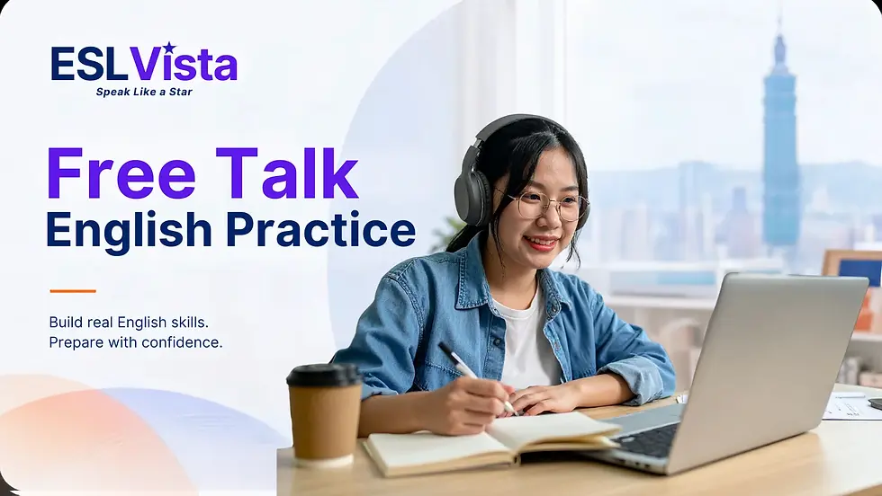 ESLVista Free Talk English Practice — student with headphones and notebook practicing conversational English online