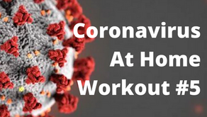 Coronavirus Workout #5