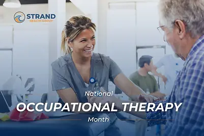 Occupational Therapy Month - Strand Health GroupĀ®