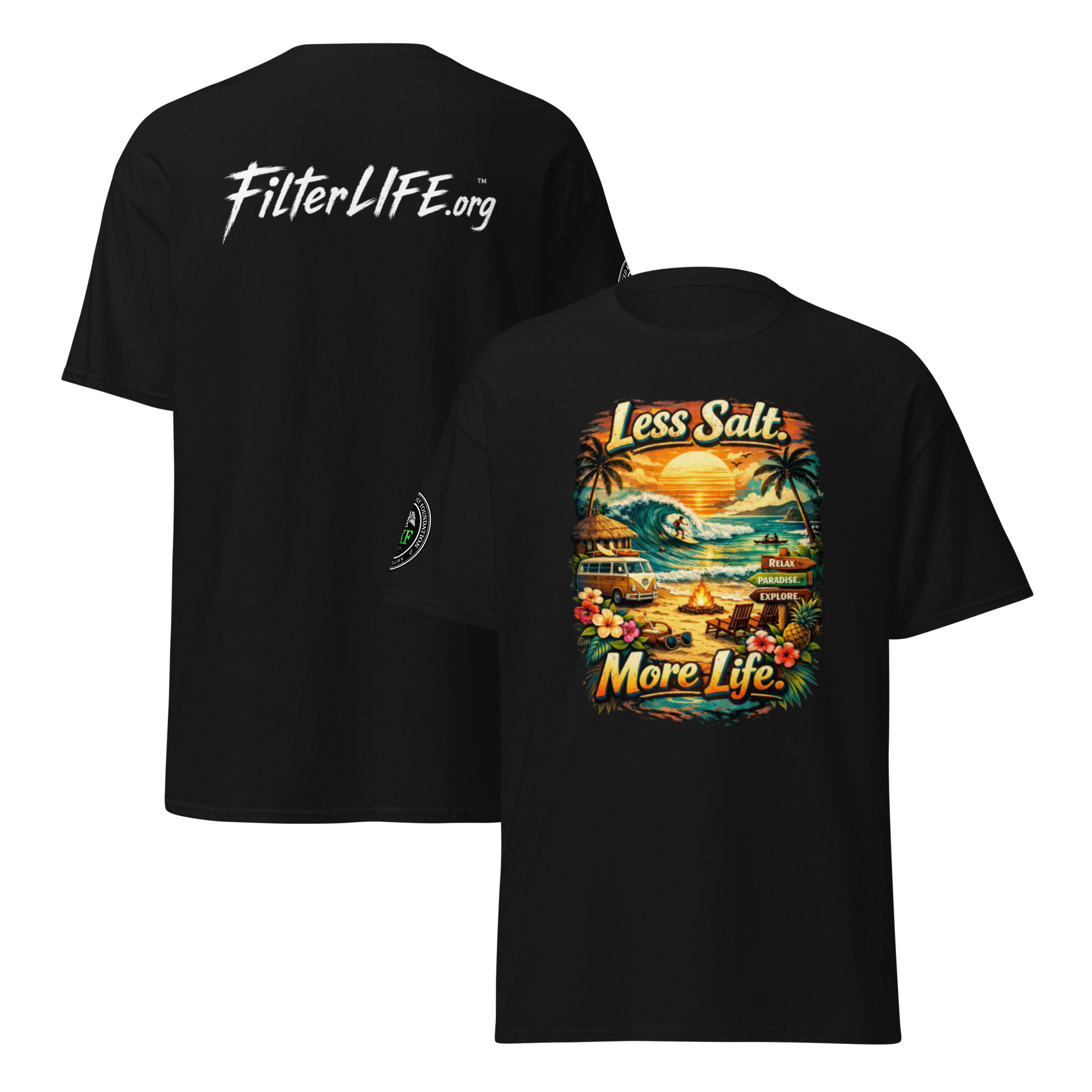 Less Salt. More Life. (Classic Tee Edition)