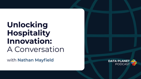 Cover photo for the Data Planet episode, "Unlocking Hospitality Innovation: A Conversation with Nathan Mayfield"