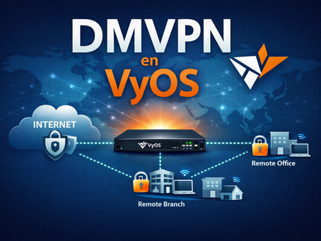 DMVPN con VyOS: VPN dinámicas