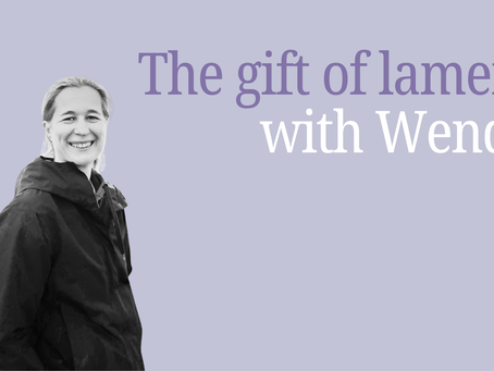 Navigating Mystery: The Gift of Lament