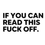 Thumbnail: Black sticker, it reads "If You Can Read This Fuck Off" created by Wrapgod