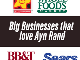 Big Businesses that Love Ayn Rand