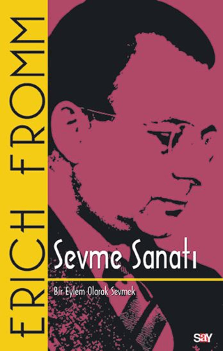 Sevme Sanatı (Klasik Kapak)