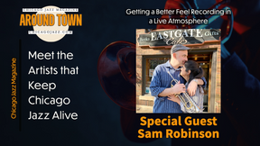 Chicago Jazz Around Town with Guest Sam Robinson - "Be with Me" Live at the Eastgate Cafe