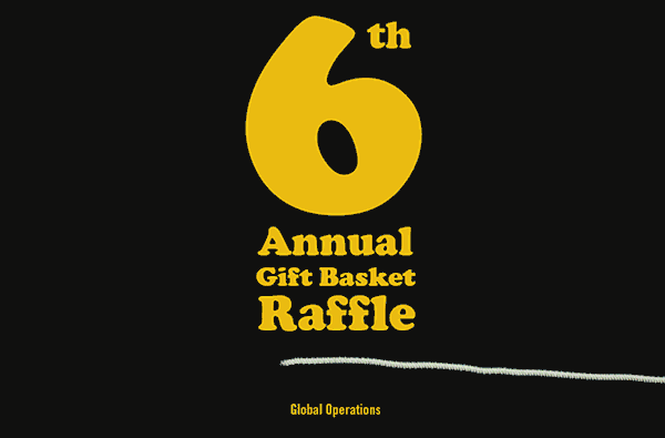 6th Annual Gift Basket Raffle